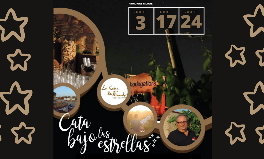 Nuevas fechas en Julio de nuestras catas bajo las estrellas